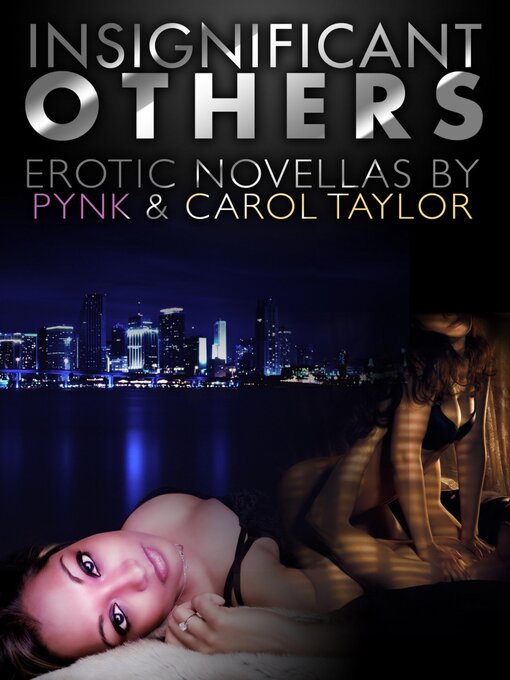 Title details for Insignificant Others by Carol Taylor - Available